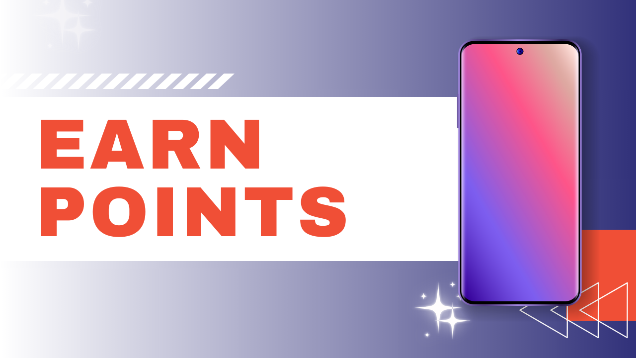 EARN Points with Every Purchase