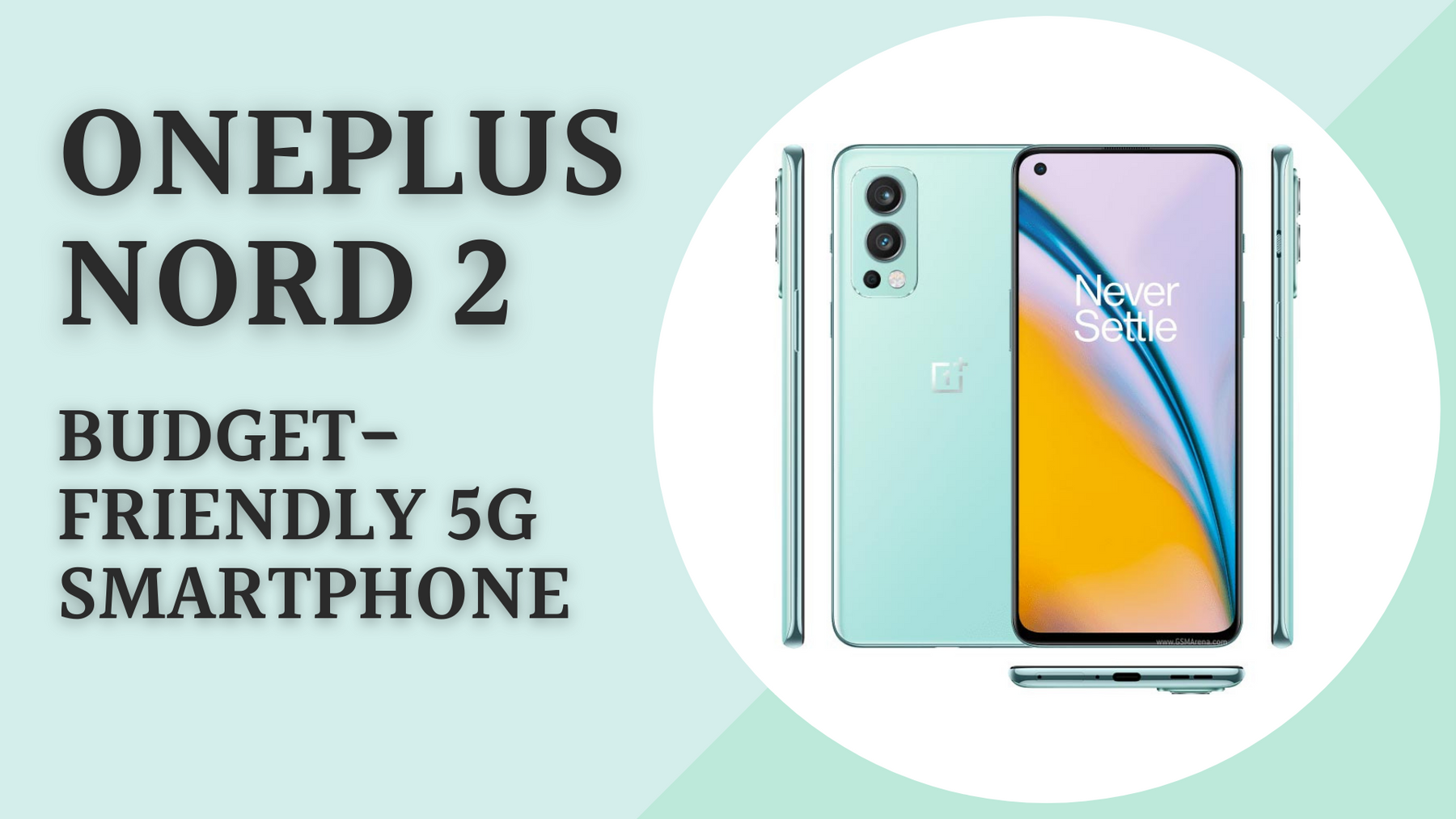 OnePlus Nord 2: OnePlus Budget-Friendly 5G Smartphone
