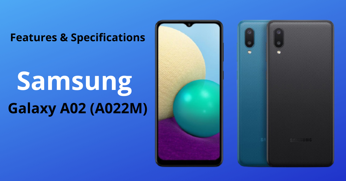 Features & Specifications: Samsung Galaxy A02 (A022M)