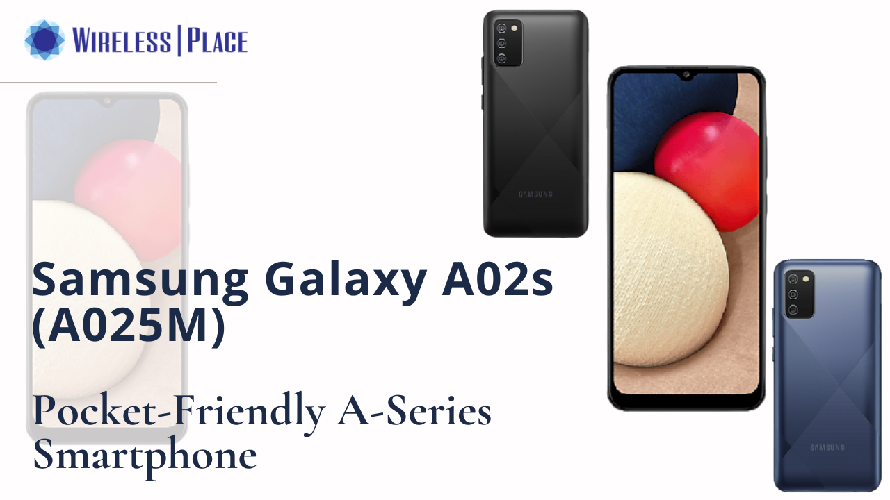 Samsung Galaxy A02s (A025M): Pocket-Friendly A-Series Smartphone