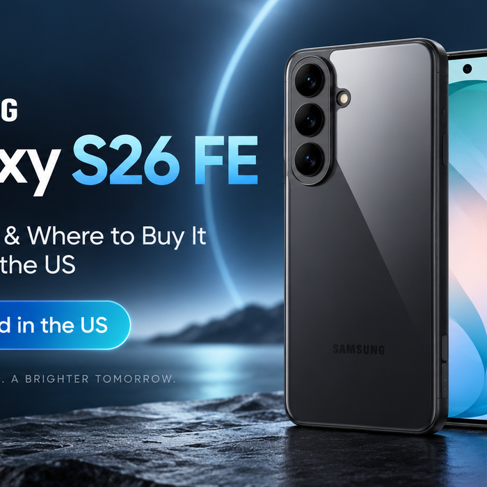 Samsung Galaxy S26 FE: Specs, Price & Where to Buy It Unlocked in the US